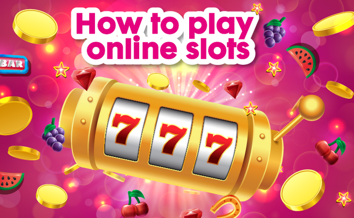 How to Play Online Slots for Beginners